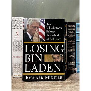 Losing Bin Laden By Richard Miniter Hardcover Book